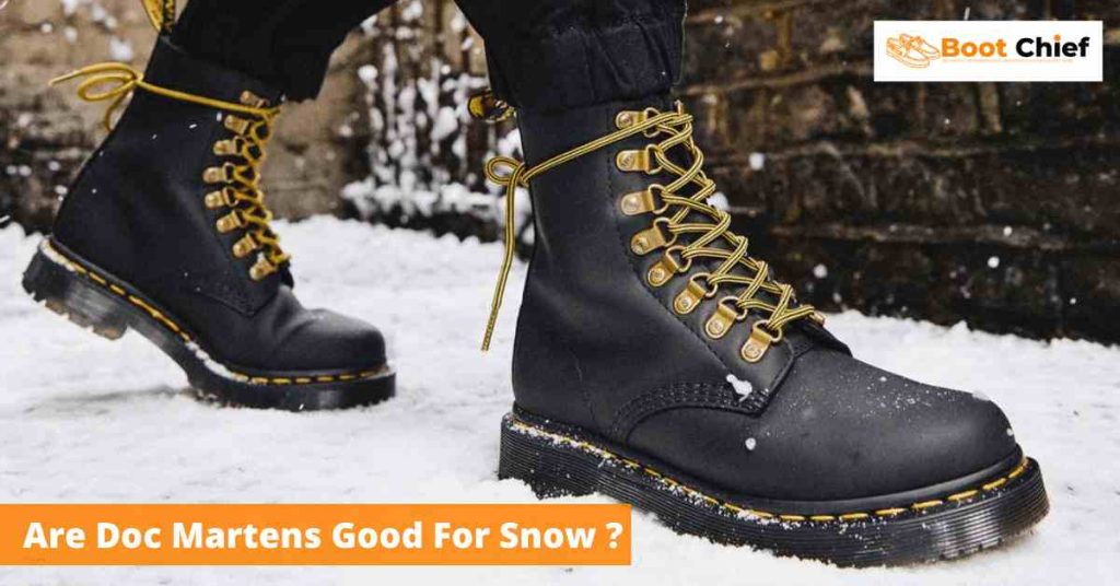 Are Doc Martens Good For Snow