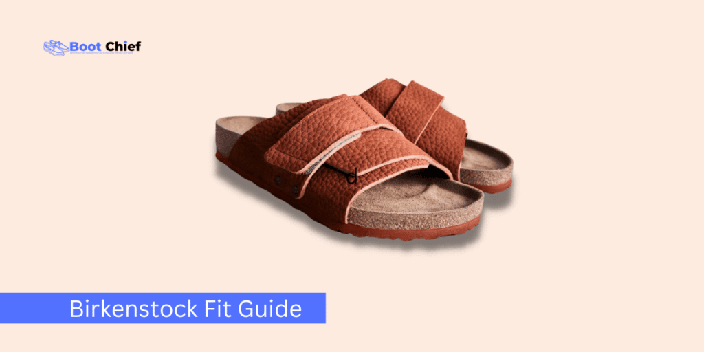 How to Fit Birkenstocks